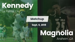 Matchup: Kennedy  vs. Magnolia  2018