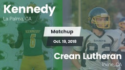 Matchup: Kennedy  vs. Crean Lutheran  2018