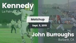 Matchup: Kennedy  vs. John Burroughs  2019