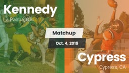 Matchup: Kennedy  vs. Cypress  2019