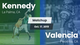 Matchup: Kennedy  vs. Valencia  2019