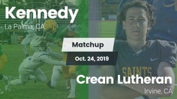 Matchup: Kennedy  vs. Crean Lutheran  2019