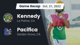 Recap: Kennedy  vs. Pacifica  2022