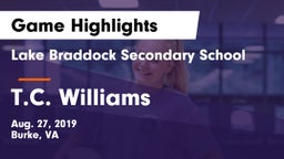 Lake Braddock Secondary School vs T.C. Williams Game Highlights - Aug. 27, 2019