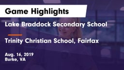 Lake Braddock Secondary School vs Trinity Christian School, Fairfax Game Highlights - Aug. 16, 2019