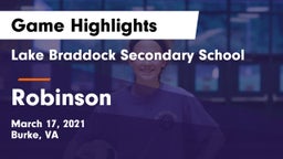 Lake Braddock Secondary School vs Robinson  Game Highlights - March 17, 2021