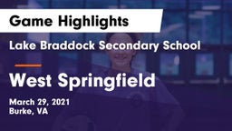 Lake Braddock Secondary School vs West Springfield  Game Highlights - March 29, 2021