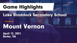 Lake Braddock Secondary School vs Mount Vernon   Game Highlights - April 12, 2021