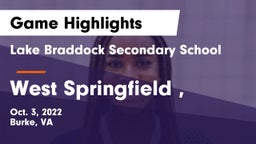 Lake Braddock Secondary School vs West Springfield ,  Game Highlights - Oct. 3, 2022