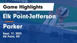 Elk Point-Jefferson  vs Parker  Game Highlights - Sept. 17, 2022