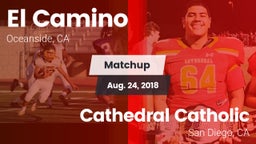Matchup: El Camino High vs. Cathedral Catholic  2018