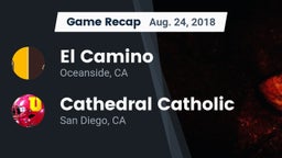 Recap: El Camino  vs. Cathedral Catholic  2018