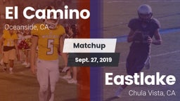 Matchup: El Camino High vs. Eastlake  2019