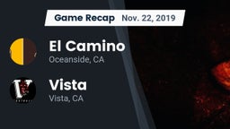 Recap: El Camino  vs. Vista  2019