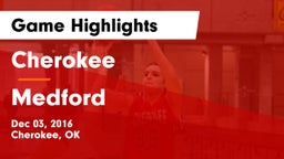 Cherokee  vs Medford  Game Highlights - Dec 03, 2016