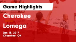 Cherokee  vs Lomega Game Highlights - Jan 18, 2017