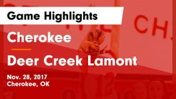 Cherokee  vs Deer Creek Lamont  Game Highlights - Nov. 28, 2017