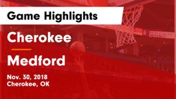 Cherokee  vs Medford  Game Highlights - Nov. 30, 2018