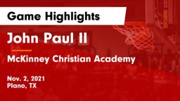 John Paul II  vs McKinney Christian Academy Game Highlights - Nov. 2, 2021