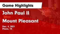 John Paul II  vs Mount Pleasant  Game Highlights - Dec. 4, 2021