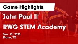 John Paul II  vs RWG STEM Academy Game Highlights - Jan. 13, 2023