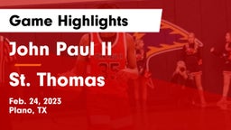 John Paul II  vs St. Thomas  Game Highlights - Feb. 24, 2023