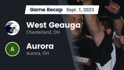 Recap: West Geauga  vs. Aurora  2023