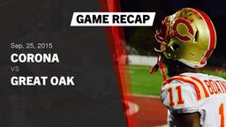 Recap: Corona  vs. Great Oak  2015