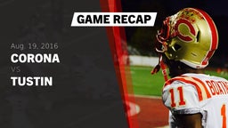 Recap: Corona  vs. Tustin  2016