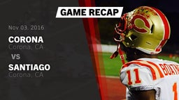 Recap: Corona  vs. Santiago  2016