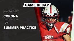 Recap: Corona  vs. SUMMER PRACTICE 2017