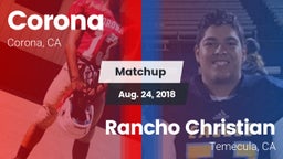 Matchup: Corona  vs. Rancho Christian  2018