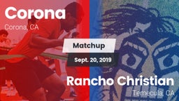Matchup: Corona  vs. Rancho Christian  2019