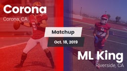 Matchup: Corona  vs. ML King  2019