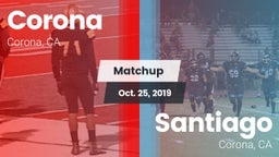 Matchup: Corona  vs. Santiago  2019