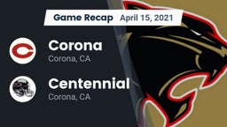 Recap: Corona  vs. Centennial  2021