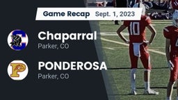 Recap: Chaparral  vs. PONDEROSA  2023