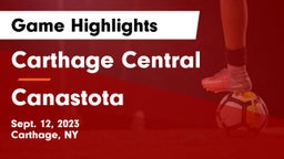 Carthage Central  vs Canastota  Game Highlights - Sept. 12, 2023