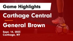 Carthage Central  vs  General Brown  Game Highlights - Sept. 14, 2023