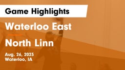 Waterloo East  vs North Linn  Game Highlights - Aug. 26, 2023