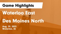 Waterloo East  vs Des Moines North  Game Highlights - Aug. 29, 2023
