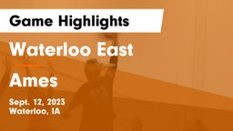 Waterloo East  vs Ames  Game Highlights - Sept. 12, 2023