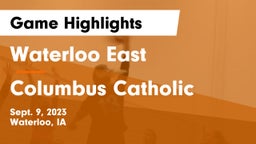 Waterloo East  vs Columbus Catholic  Game Highlights - Sept. 9, 2023