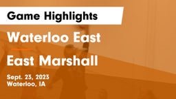 Waterloo East  vs East Marshall  Game Highlights - Sept. 23, 2023