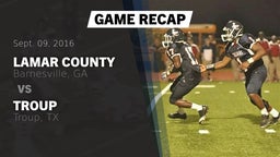Recap: Lamar County  vs. Troup  2016