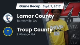 Recap: Lamar County  vs. Troup County  2017