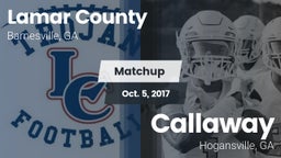 Matchup: Lamar County High vs. Callaway  2017