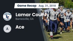 Recap: Lamar County  vs. Ace  2018