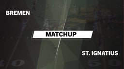 Matchup: Bremen vs. St. Ignatius 2016