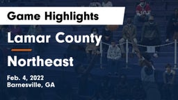 Lamar County  vs Northeast  Game Highlights - Feb. 4, 2022